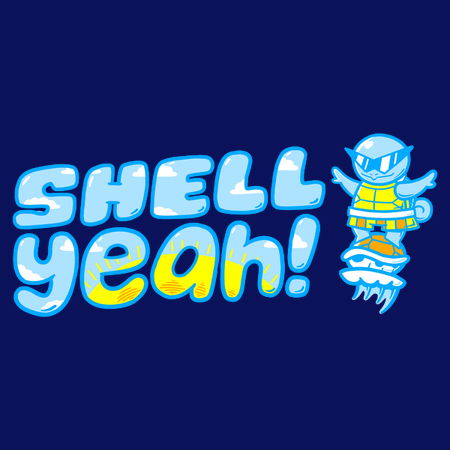 Yeah Schee Shell Yeah! - NeatoShop