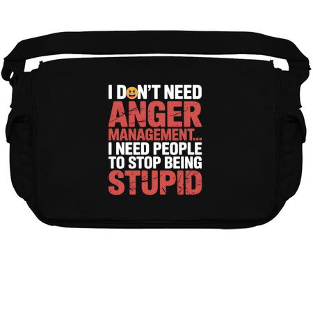 I Don't Need Anger Management Funny tiny thumbnail