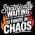 Strategically Waiting Funny Slogan tiny thumbnail