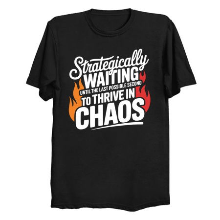 Strategically Waiting Funny Slogan tiny thumbnail