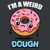 Funny Weirdo Donut Cartoon tiny thumbnail