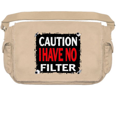Caution I Have No Filter Design tiny thumbnail