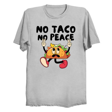No Taco No Peace tiny thumbnail