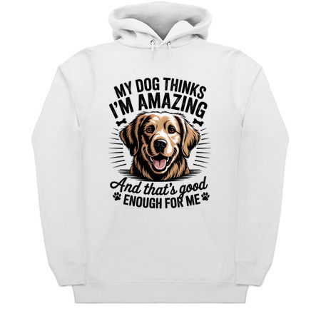 My Dog Thinks I'm Amazing Design tiny thumbnail