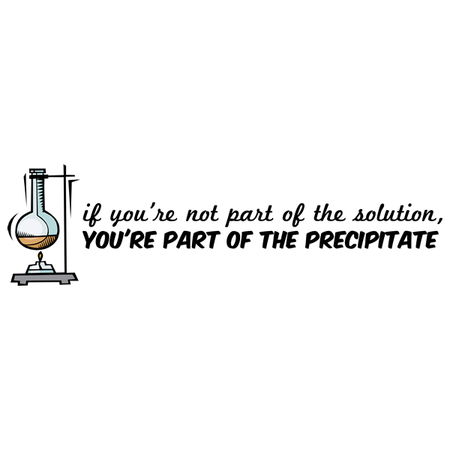 If You're Not Part of the Solution - NeatoShop