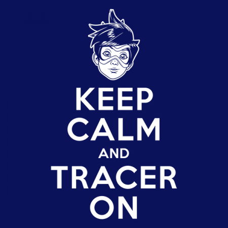 Keep Calm and Tracer On - NeatoShop