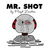 Mr Shot - NeatoShop
