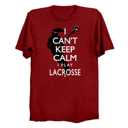 I Can't Keep Calm I Play Girls Lacrosse T-Shirt tiny thumbnail