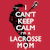 I Can't Keep Calm I'm a Girl's Lacrosse Mom T-Shirt tiny thumbnail