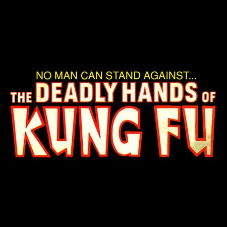 Deadly Hands of Kung Fu