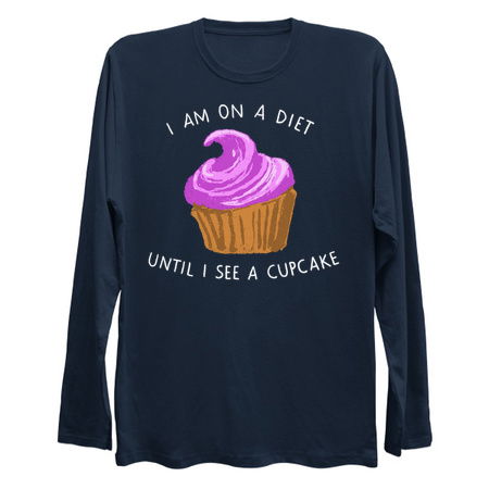 I am on a diet until I see a cupcake tiny thumbnail