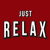 JUST RELAX tiny thumbnail