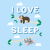 I love sleep tiny thumbnail
