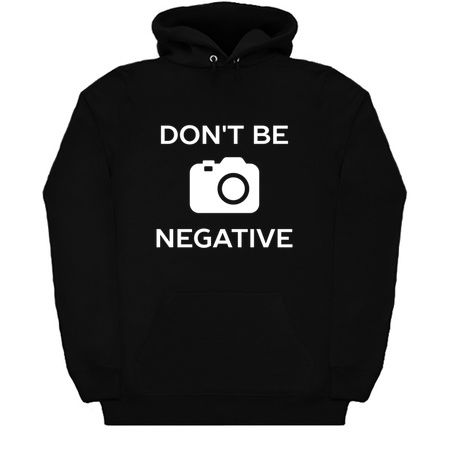 Photographers Love Puns - Don't Be Negative tiny thumbnail