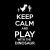 KEEP CALM AND PLAY WITH THE DINOSAUR tiny thumbnail