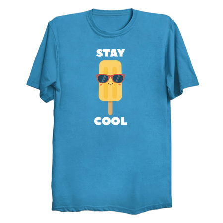 Lets Stay Cool This Summer Popsicle - NeatoShop