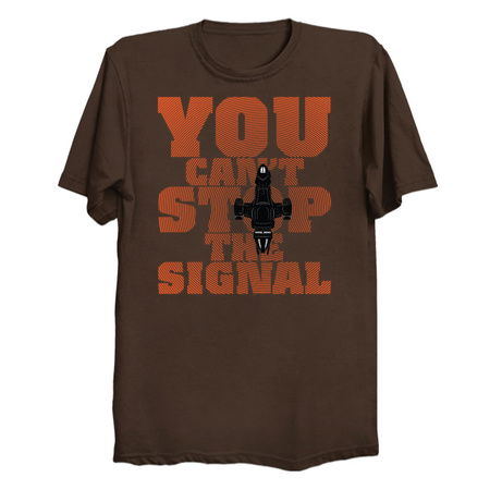 You Can't Stop the Signal - Orange Edition tiny thumbnail