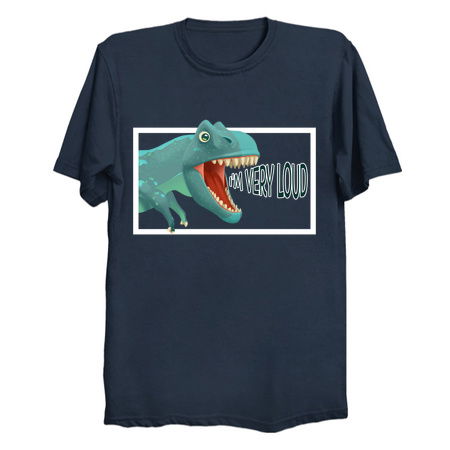 Tarbosaurus: I'm Very Loud! - NeatoShop