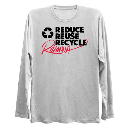 Reduce Reuse Recycle Rihanna (black) tiny thumbnail