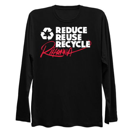 Reduce Reuse Recycle Rihanna (white) tiny thumbnail