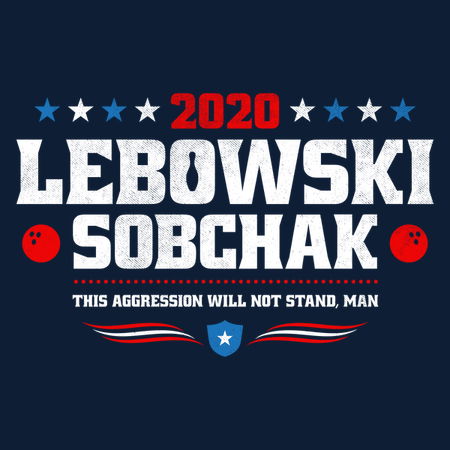 Lebowski sobchak sale 2020 shirt