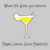 When Life Gives You Lemons Make Martinis tiny thumbnail