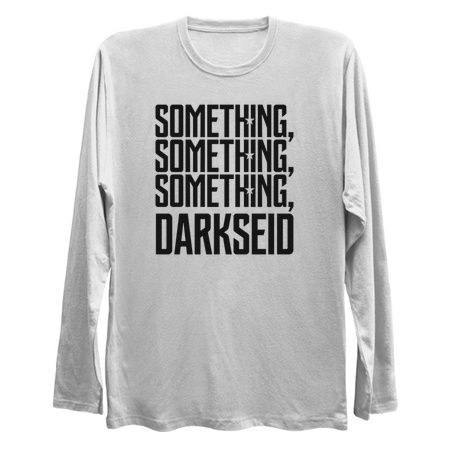 Something, Something, Something, Darkseid (Black/White) tiny thumbnail