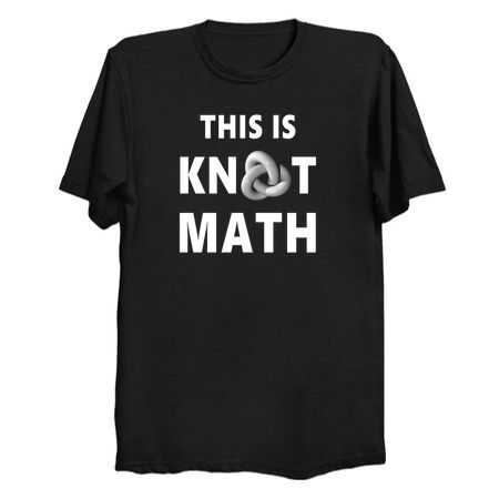 This is Knot Math - NeatoShop