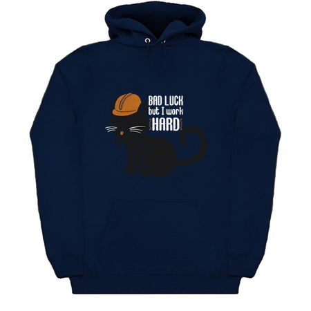 Bad Luck But I Work Hard tiny thumbnail