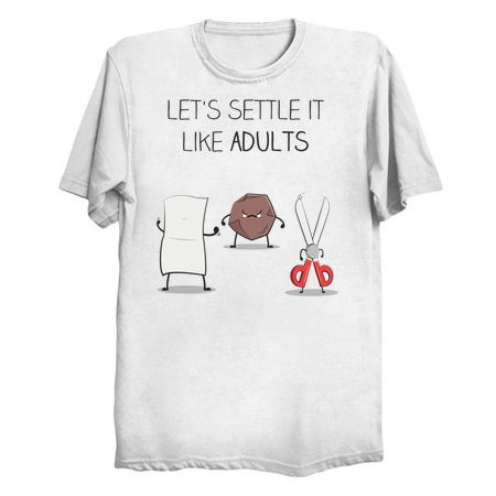 Let's Settle This Like Adults Rock Paper Scissors - NeatoShop