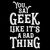 You Say Geek Like it's a Bad Thing Clean Version tiny thumbnail