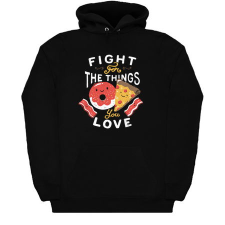 Fight For The Things You Love Pizza Donuts tiny thumbnail