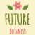Future Botanist tiny thumbnail