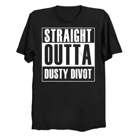 Straight outta Dusty Divot - NeatoShop