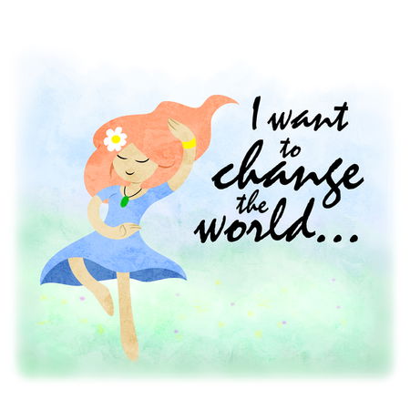 I Want To Change The World Neatoshop I Want To Change The World Neatoshop