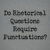 Do Rhetorical Questions Require Punctuations? tiny thumbnail