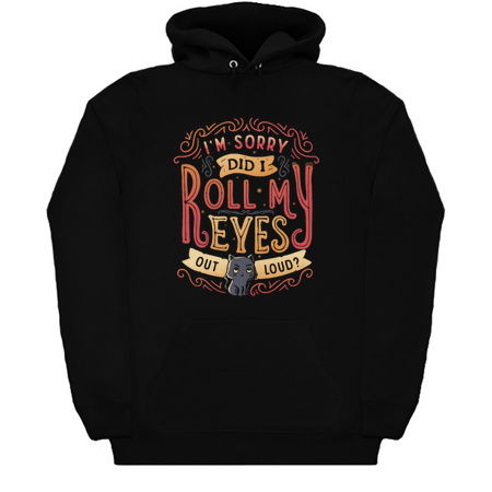 I'm Sorry, Did I Roll My Eyes Out Loud? tiny thumbnail