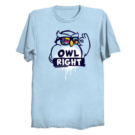 Owl right - NeatoShop