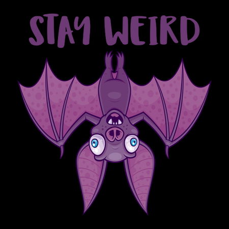 Stay Weird Cartoon Bat - NeatoShop Stay Weird Cartoon Bat - NeatoShop