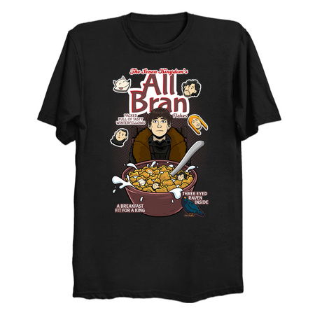 All Bran - Game of Thrones SPOILER tees