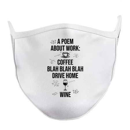 A Poem About Work: Coffee Blah Blah Blah Drive Home Wine tiny thumbnail