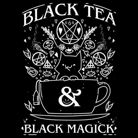 Black Tea & Black Magick - NeatoShop