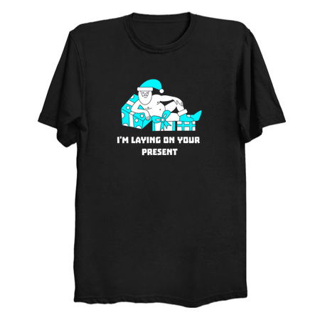 I'm Laying On Your Present Christmas Santa Claus tiny thumbnail