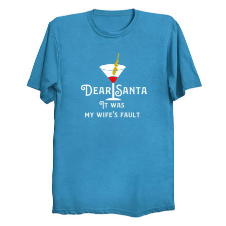 Dear Santa, It Was My Wife's Fault Christmas tiny thumbnail