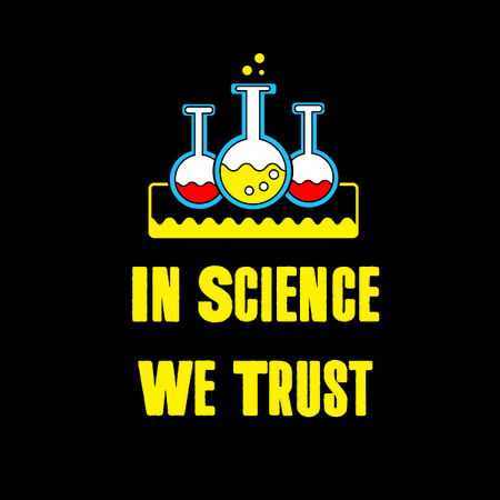 In Science We Trust - NeatoShop