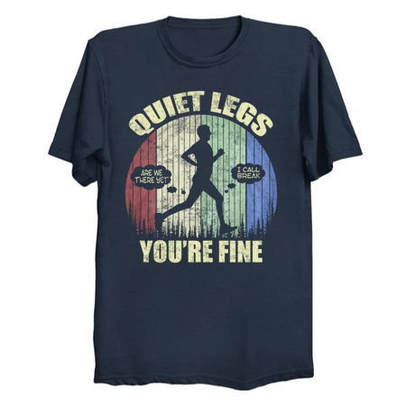 Men’s Funny Running Fitness Shirt, Quiet Legs Your Fine tiny thumbnail