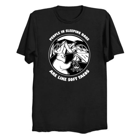 People In Sleeping Bags Are Like Soft Tacos tiny thumbnail