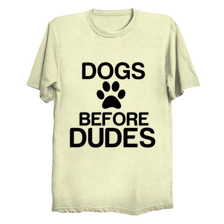 DOGS BEFORE DUDES PAW PRINT FUNNY PETS tiny thumbnail