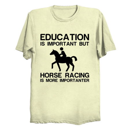 EDUCATION IMPORTANT HORSE RACING IMPORTANTER tiny thumbnail