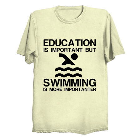 EDUCATION IMPORTANT SWIMMING IMPORTANTER FUNNY tiny thumbnail